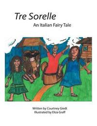 bokomslag Tre Sorelle