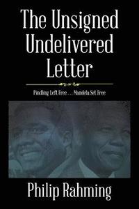 bokomslag The Unsigned, Undelivered Letter