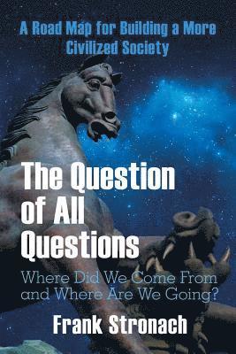 Frank Stronach - Question of All Questions, Häftad