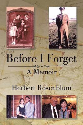 Herbert Rosenblum - Before I Forget, Häftad