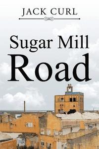 bokomslag Sugar Mill Road