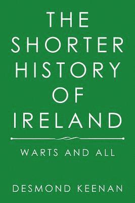 The Shorter History of Ireland 1
