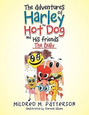 bokomslag The Adventures of Harley the Hotdog and His Friends