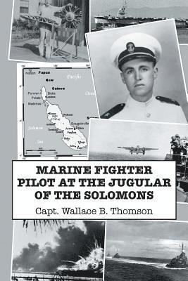 bokomslag Marine Fighter Pilot at the Jugular of the Solomons