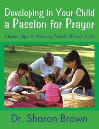 bokomslag Developing in Your Child a Passion for Prayer