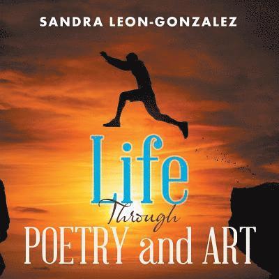 Life Through Poetry and Art 1