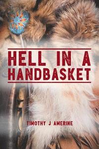bokomslag Hell in a Handbasket