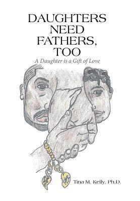 bokomslag Daughters Need Fathers, Too