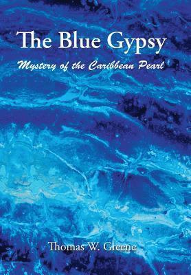 The Blue Gypsy 1