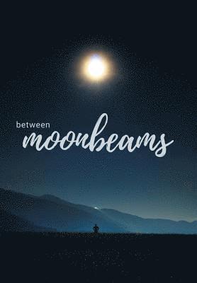 Between Moonbeams 1