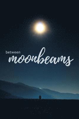 bokomslag Between Moonbeams