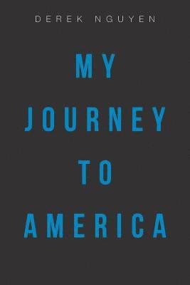 My Journey to America 1