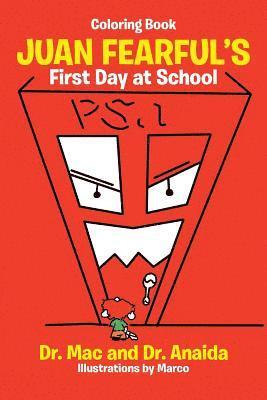 bokomslag Juan Fearful's First Day at School (Coloring Book)