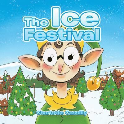 The Ice Festival 1