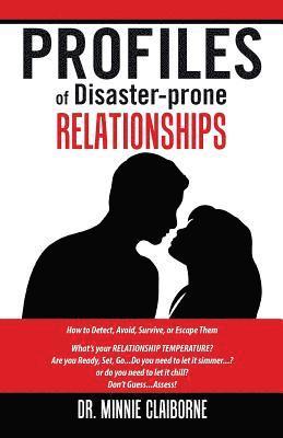 Minnie Claiborne - Profiles of Disaster-Prone Relationships, Häftad. Tillgänglighet: Lägg i varukorg