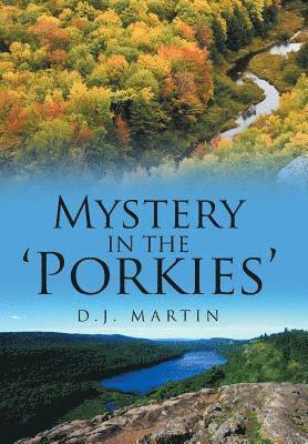 Mystery in the 'Porkies' 1