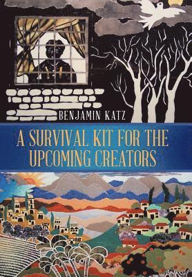 Survival Kit for the Upcoming Creators
