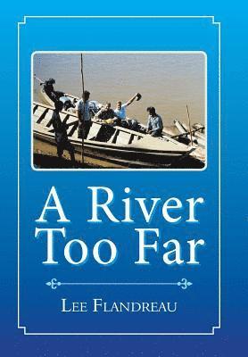 A River Too Far 1