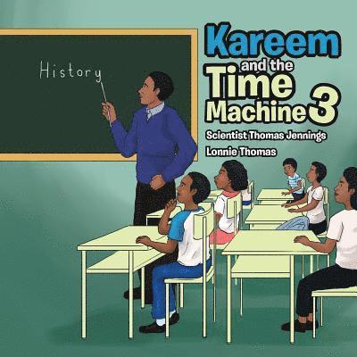 Kareem and the Time Machine 3 1