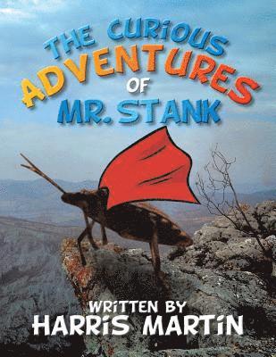 Harris Martin - Curious Adventures of Mr. Stank, Häftad