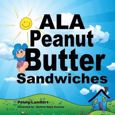 bokomslag Ala Peanut Butter Sandwiches