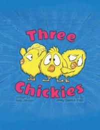 bokomslag Three Chickies