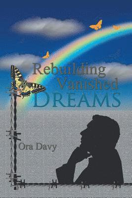 Rebuilding Vanished Dreams 1