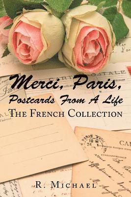 Merci, Paris, Postcards from a Life 1