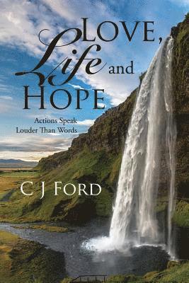 Love, Life and Hope 1