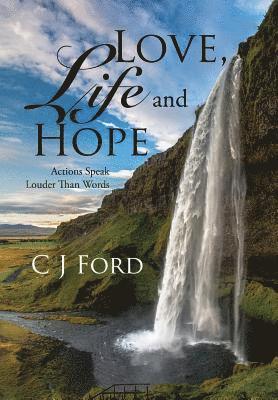 Love, Life and Hope 1