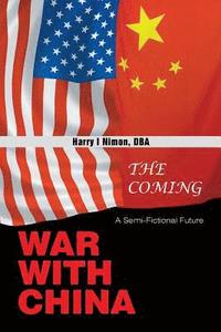 bokomslag The Coming War with China