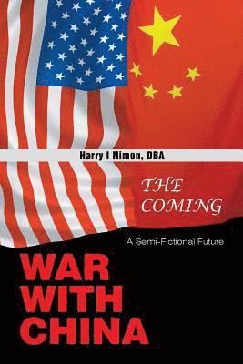 The Coming War with China 1