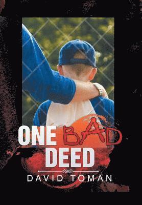 One Bad Deed 1