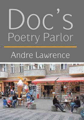 Doc'S Poetry Parlor 1