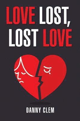 bokomslag Love Lost, Lost Love