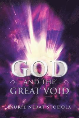 bokomslag God and the Great Void