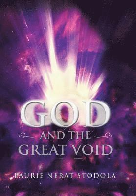 bokomslag God and the Great Void