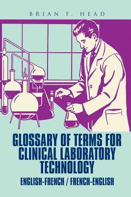 Glossary of Terms for Clinical Laboratory Technology 1