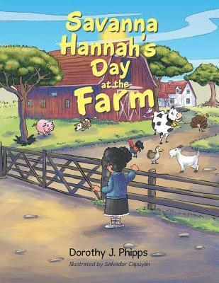 Savanna Hannah'S Day at the Farm 1