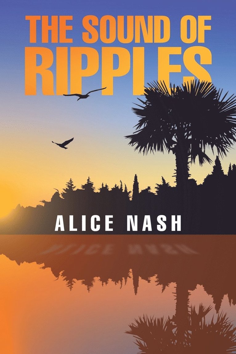 Alice Nash - Sound of Ripples, Häftad