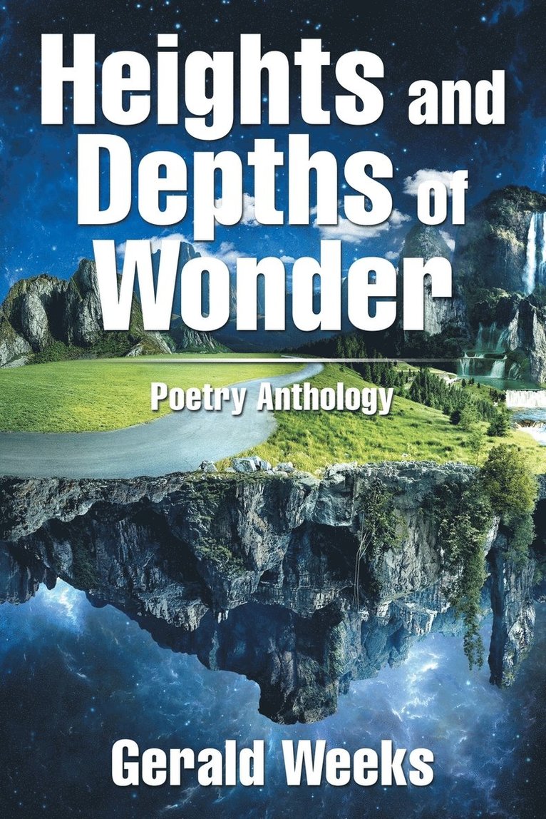 Heights and Depths of Wonder 1