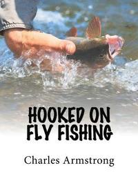 bokomslag Hooked on Fly Fishing