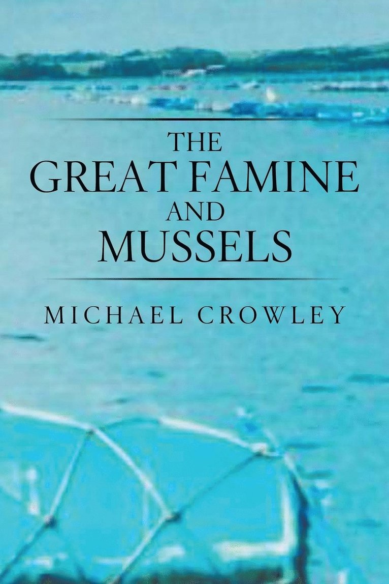 The Great Famine and Mussels 1
