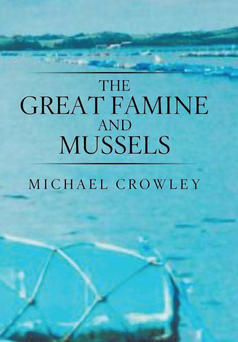 The Great Famine and Mussels 1