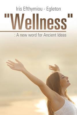 Iris Efthymiou - Egleton, Iris Efthymiou -. Egleton - "Wellness", Häftad