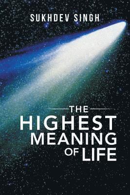 The Highest Meaning of Life 1