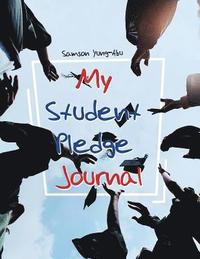 bokomslag My Student Pledge Journal