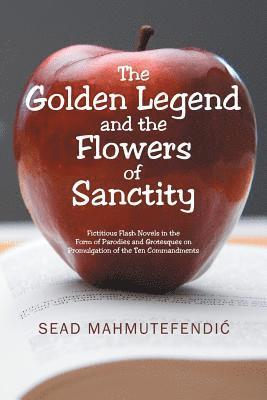 Golden Legend and the Flowers of Sanctity