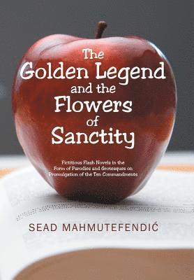 Golden Legend and the Flowers of Sanctity