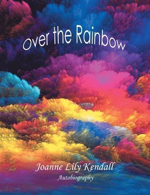 Over the Rainbow 1